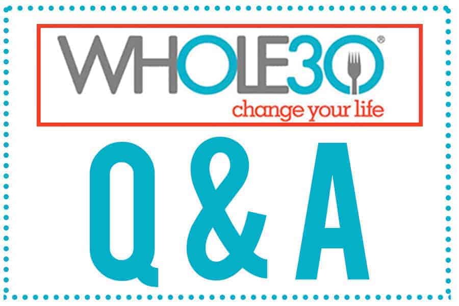 Whole30 Q&A | PaleoScaleo.com